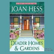 Deader Homes and Gardens