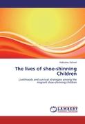 The lives of shoe-shinning Children