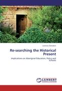 Re-searching the Historical Present