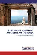 Standardized Assessment and Classroom Evaluation