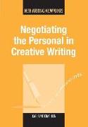 Negotiating the Personal in Creative Writing