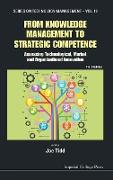 From Knowledge Management to Strategic Competence