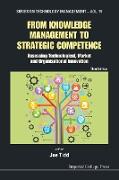 From Knowledge Management to Strategic Competence