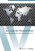 Zur Lage der Pressefreiheit