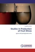 Studies in Production of Fruit Wines