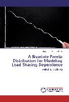 A Bivariate Pareto Distribution for Modeling Load Sharing Dependence