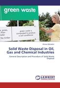 Solid Waste Disposal in Oil, Gas and Chemical Industries