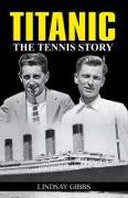 Titanic: the Tennis Story