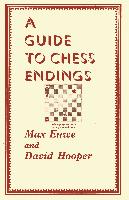 A Guide to Chess Endings