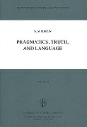 Pragmatics, Truth, and Language