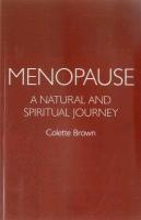 Menopause: a Natural and Spiritual Journey