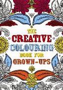 The Creative Colouring Book for Grown-Ups