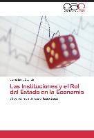 Las Instituciones y el Rol del Estado en la Economía