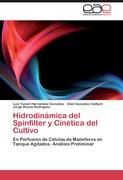 Hidrodinámica del Spinfilter y Cinética del Cultivo