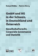 GmbH und AG in der Schweiz, in Deutschland und Österreich