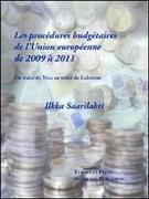 Les procédures budgétaires de L'Union européenne de 2009 à 2011 - Du traité de Nice au traité de Lisbonne