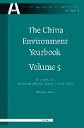 The China Environment Yearbook, Volume 5: State of Change: Environmental Governance and Citizens' Rights