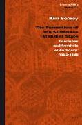 The Formation of the Sudanese Mahdist State: Ceremony and Symbols of Authority: 1882-1898