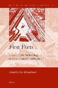 First Forts: Essays on the Archaeology of Proto-Colonial Fortifications