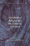 Handbook of Religion and the Authority of Science