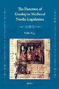 The Function of Kinship in Medieval Nordic Legislation