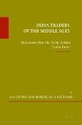 India Traders of the Middle Ages: Documents from the Cairo Geniza 'India Book'