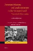 Protestant Missions and Local Encounters in the Nineteenth and Twentieth Centuries: Unto the Ends of the World