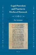 Legal Procedure and Practice in Medieval Denmark