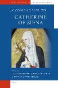 A Companion to Catherine of Siena