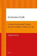 Questions of Style: Literary Societies and Literary Journals in Modern China, 1911-1937