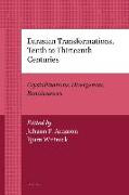 Eurasian Transformations, Tenth to Thirteenth Centuries: Crystallizations, Divergences, Renaissances