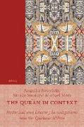 The Qur&#702,&#257,n in Context: Historical and Literary Investigations Into the Qur&#702,&#257,nic Milieu
