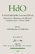 A Greek and Arabic Lexicon (Galex): Materials for a Dictionary of the Mediaeval Translations from Greek Into Arabic. Fascicle 10 &#1576,&#1588,&#1585