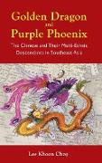 Golden Dragon and Purple Phoenix