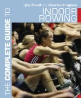 The Complete Guide to Indoor Rowing