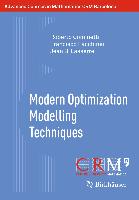 Modern Optimization Modelling Techniques