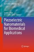 Piezoelectric Nanomaterials for Biomedical Applications