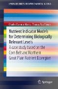 Nutrient Indicator Models for Determining Biologically Relevant Levels