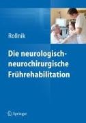 Die neurologisch-neurochirurgische Frührehabilitation