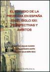 El estudio de la prosodia en españa en el siglo XXI : perspectivas y ámbitos