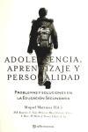 Adolescencia, aprendizaje y personalidad : problemas y soluciones en la educación secundaria