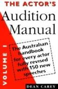 The Actor s Audition Manual: Volume I
