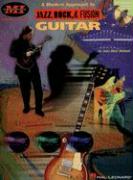 A Modern Approach to Jazz, Rock & Fusion Guitar: Private Lessons Series [With CD]