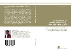 Psychiatrie in Südbrandenburg von 1988 bis 2000