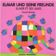 Elmar und seine Freunde - Elmer et ses amis