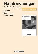 Chemie: Stoffe - Reaktionen - Umwelt (Neue Ausgabe), Regelschule Thüringen, 9./10. Schuljahr, Handreichungen für den Unterricht mit Kopiervorlagen