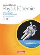 Natur und Technik - Physik/Chemie: Grundausgabe mit Differenzierungsangebot, Nordrhein-Westfalen, 9./10. Schuljahr, Schülerbuch