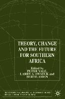 Theory, Change and Southern Africa