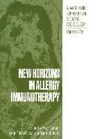 New Horizons in Allergy Immunotheraphy