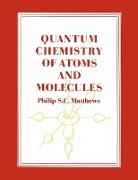 Quantum Chemistry of Atoms and Molecules